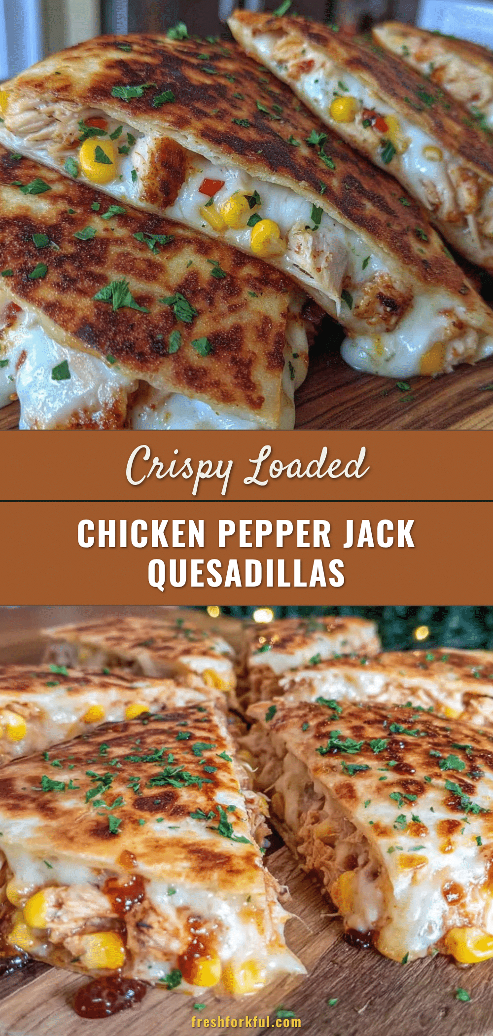 crispy loaded chicken pepper jack quesadillas recipe