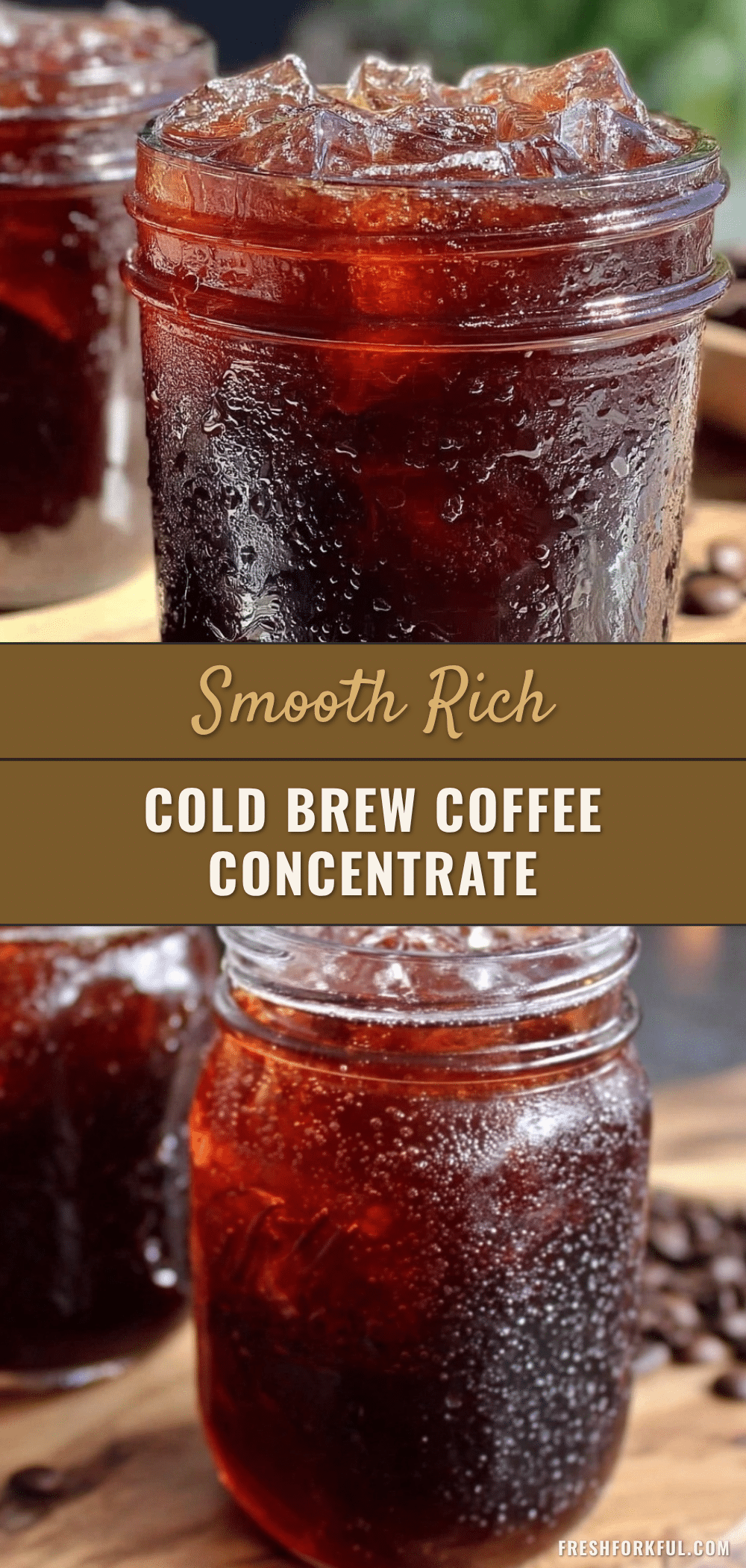 smooth rich cold brew coffee concentrate recipe