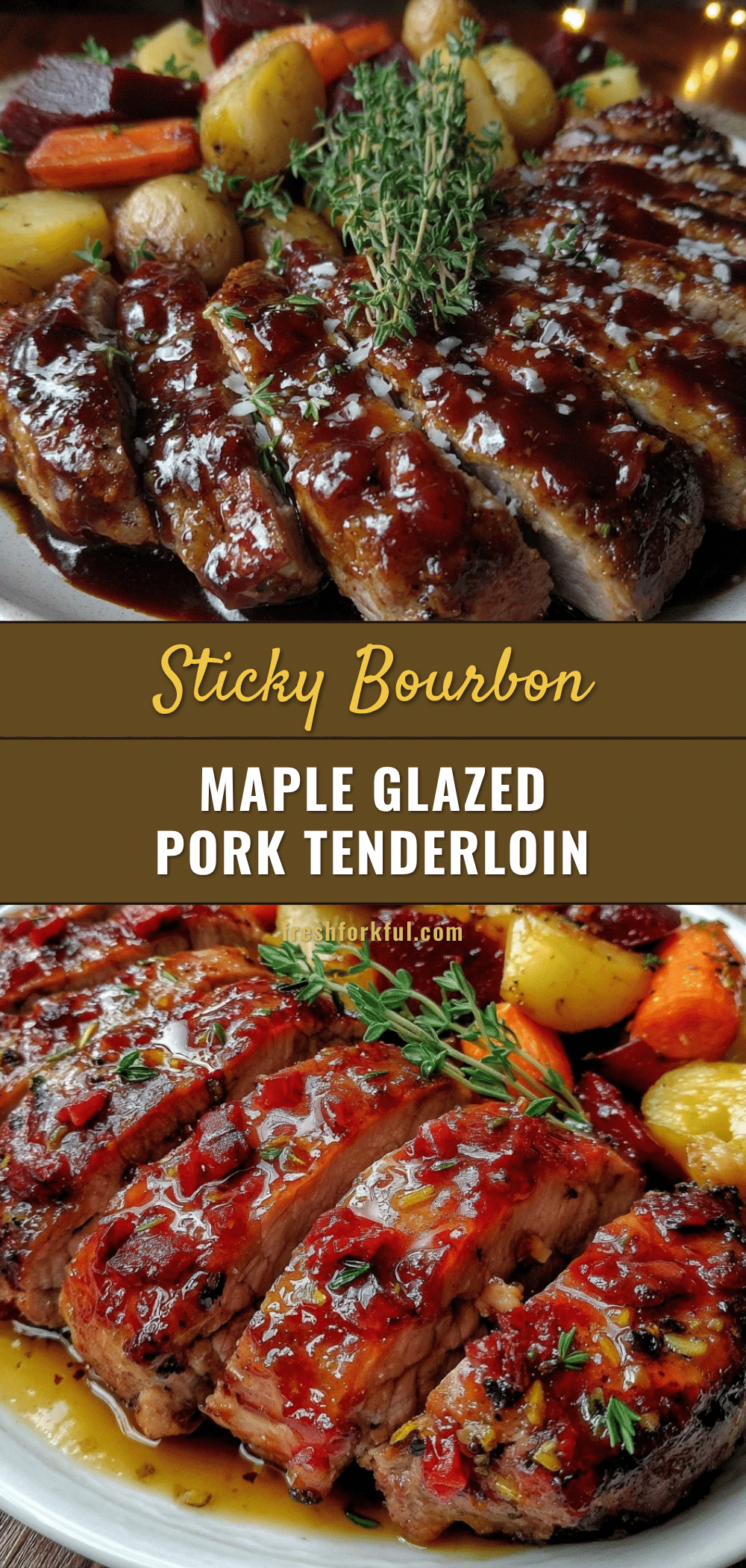 bourbon maple glazed pork tenderloin recipe