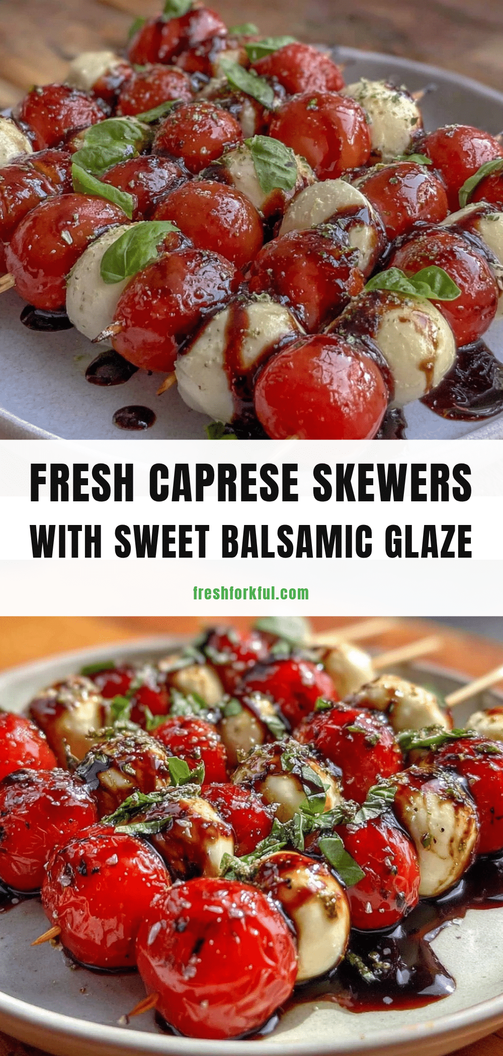 fresh Caprese skewers recipe