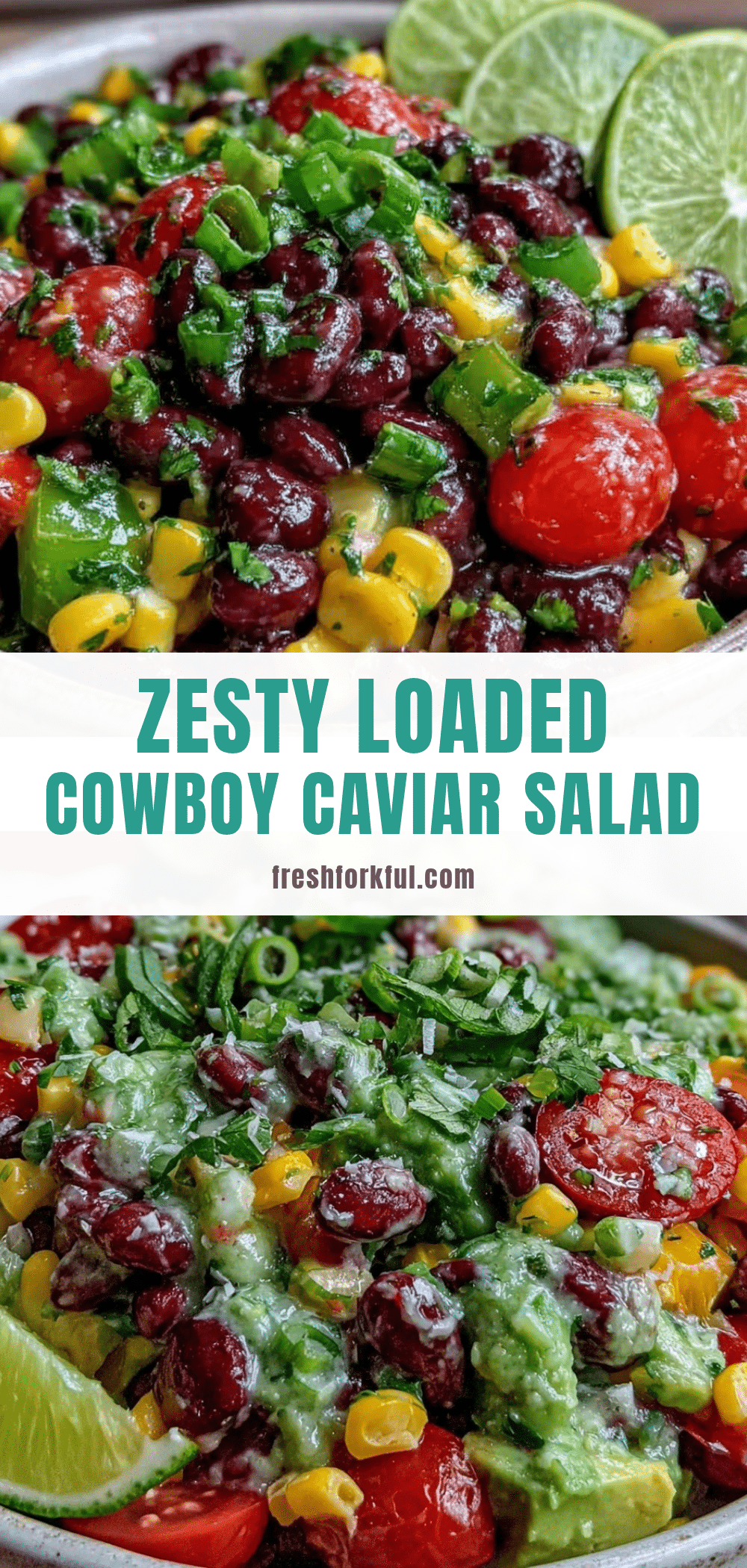 fresh loaded cowboy caviar recipe