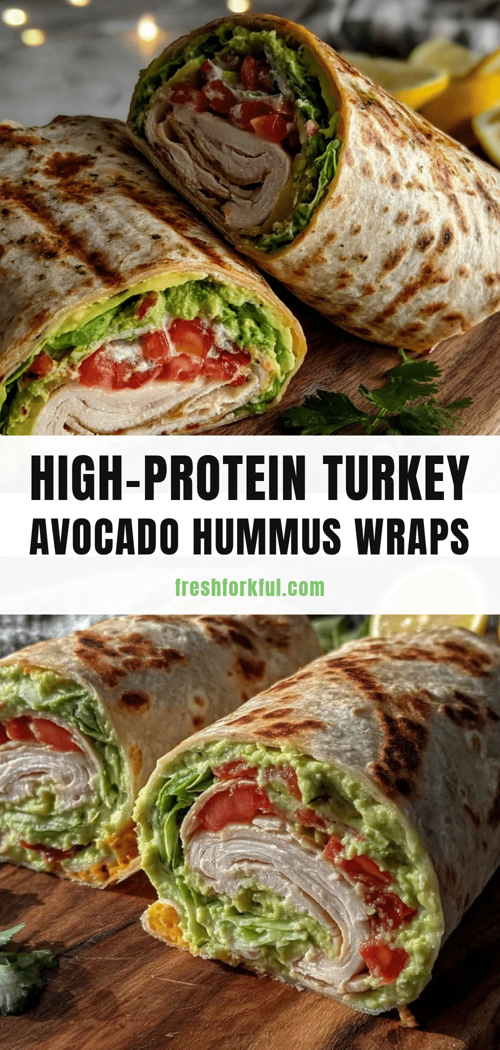 healthy high-protein turkey and avocado hummus wraps recipe