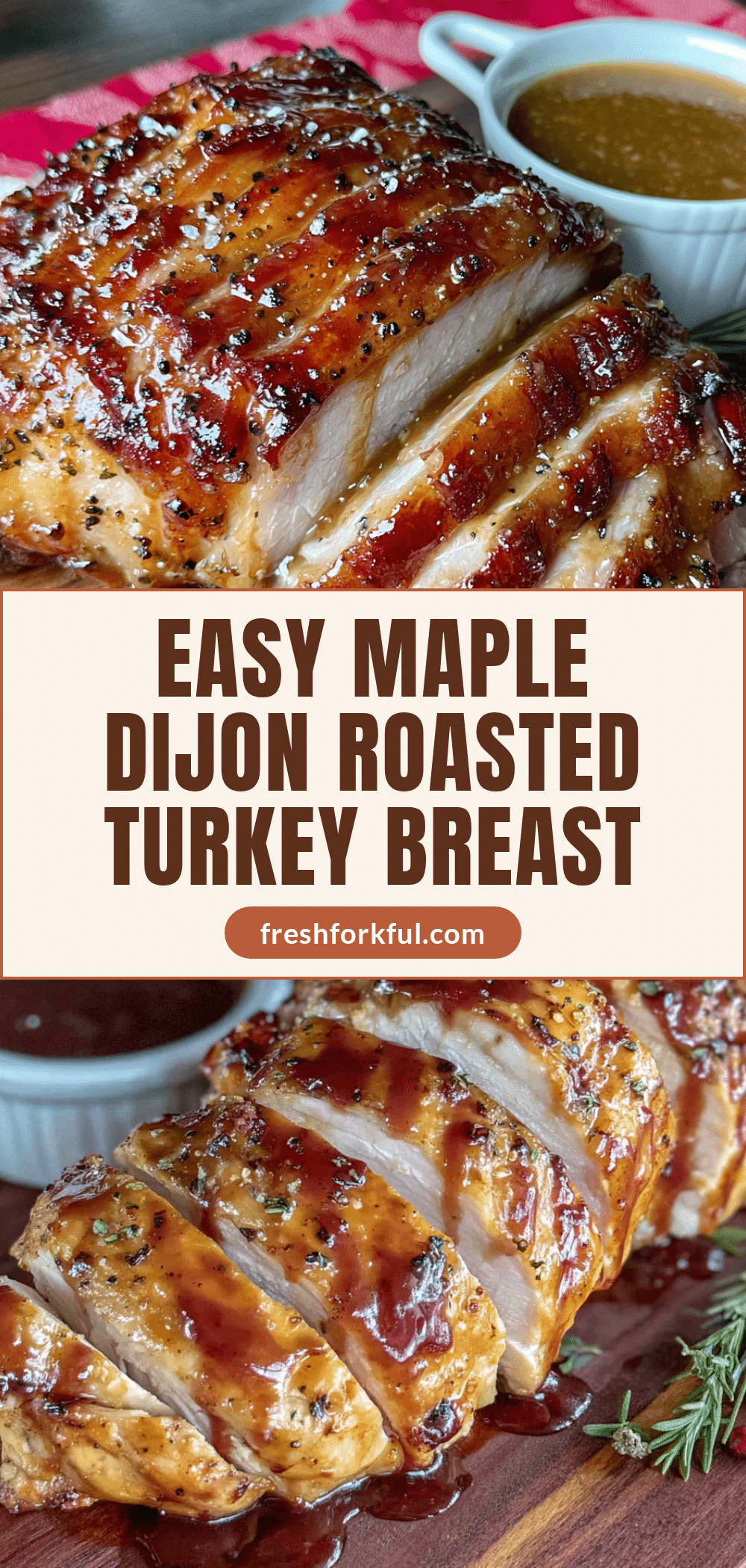 easy maple dijon roasted turkey breast recipe