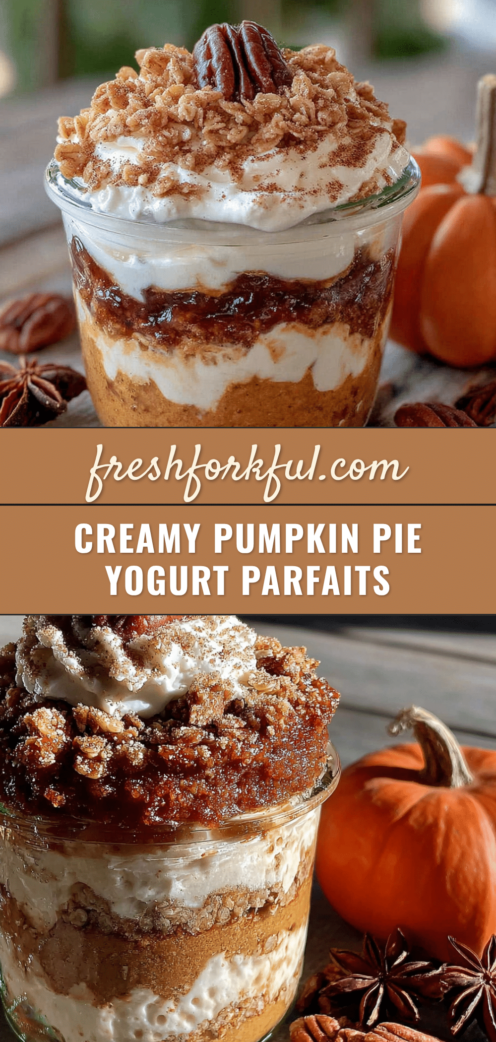 pumpkin pie yogurt parfaits recipe