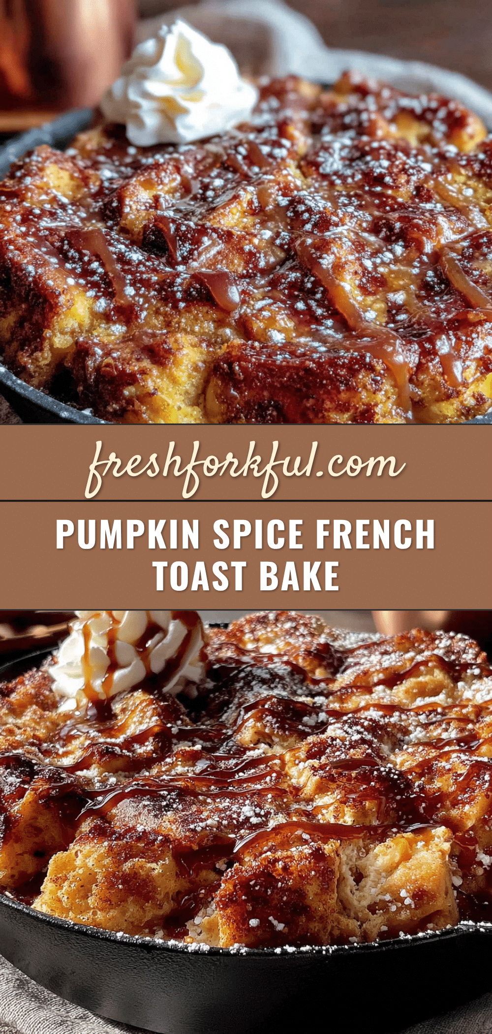 Pumpkin Spice French Toast Bake recipe