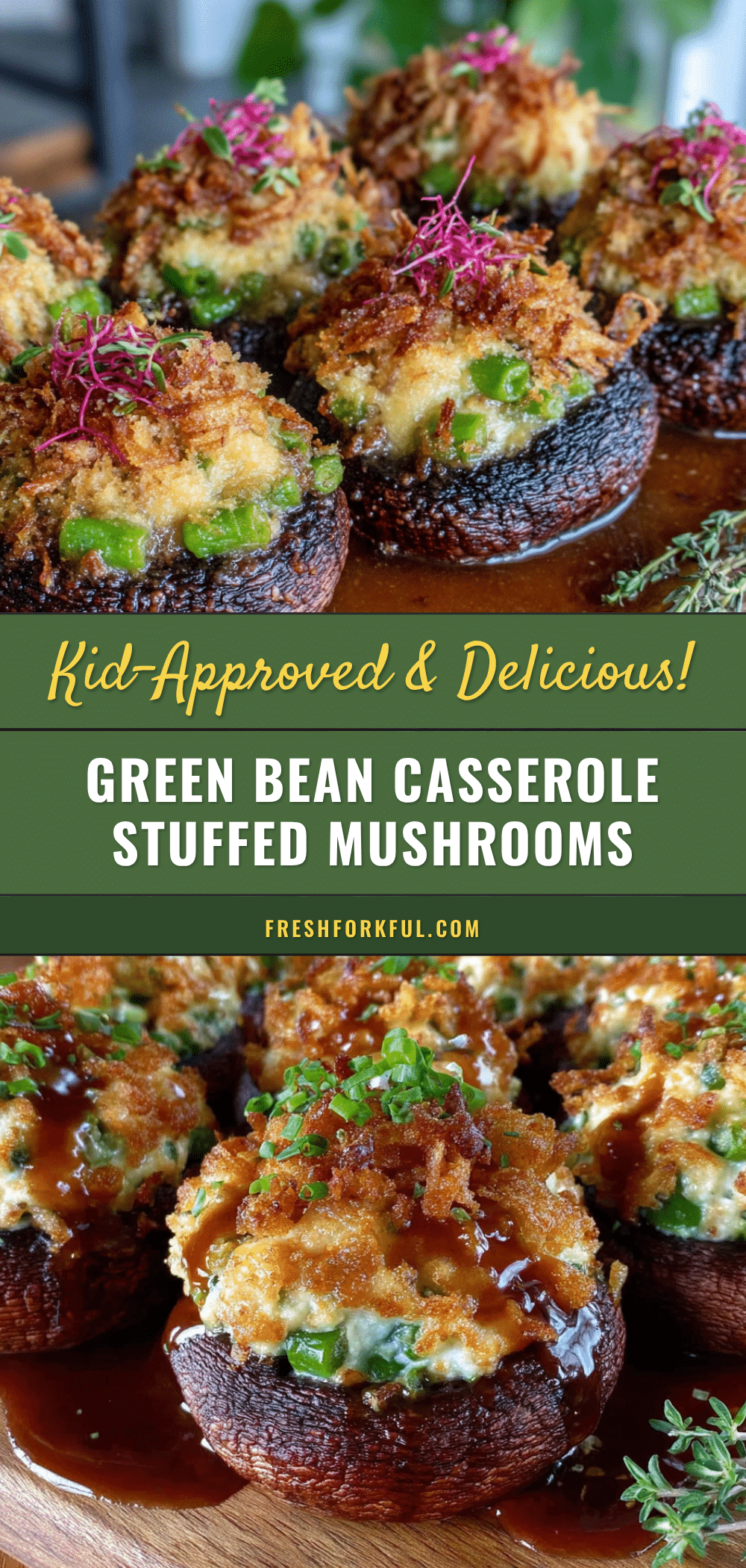 green bean casserole stuffed mushrooms recipe