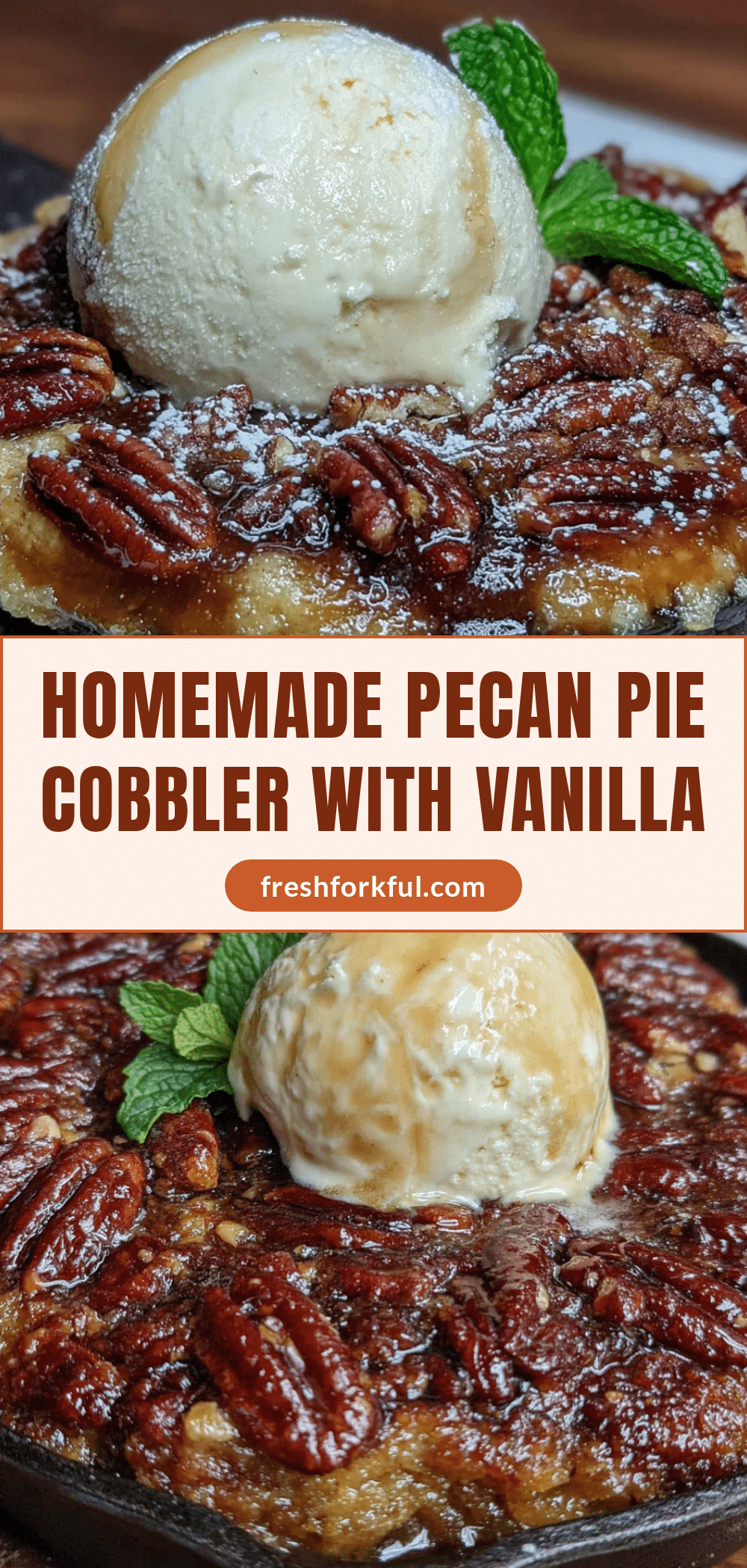 pecan pie cobbler with vanilla ice cream recipe
