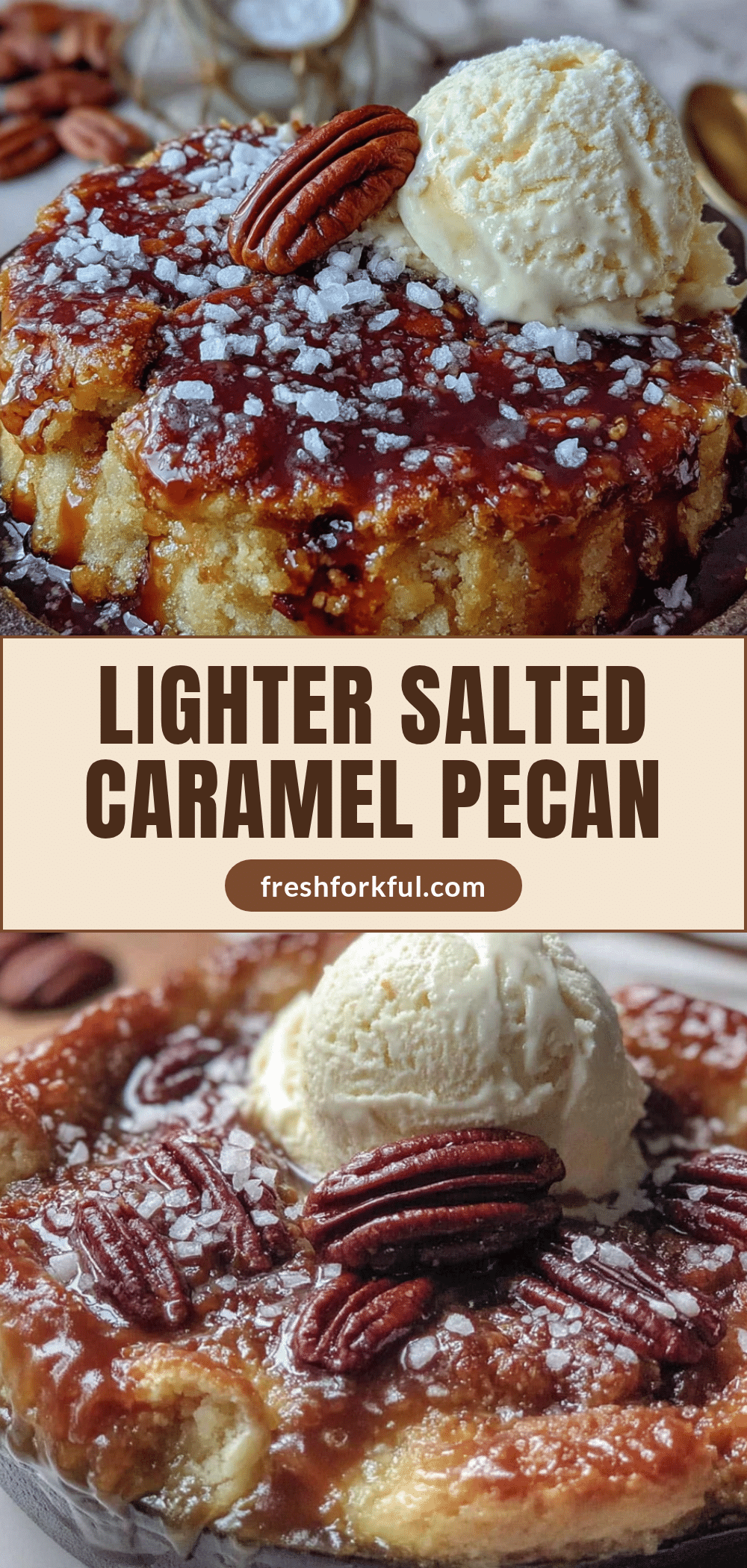 lighter salted caramel pecan pie cobbler recipe
